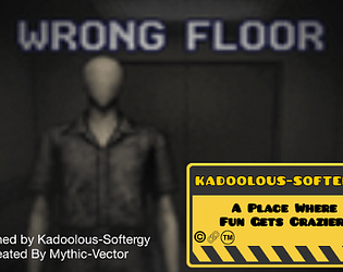 [BETA] Wrong Floor [Free]