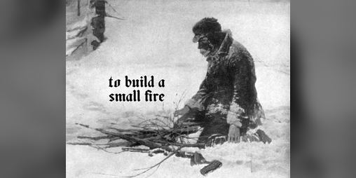 Cover image for To Build a Small Fire