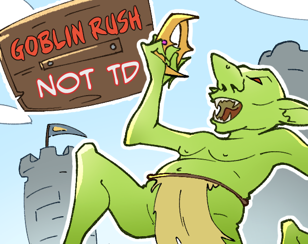 Cover image for Goblin Rush Not TD