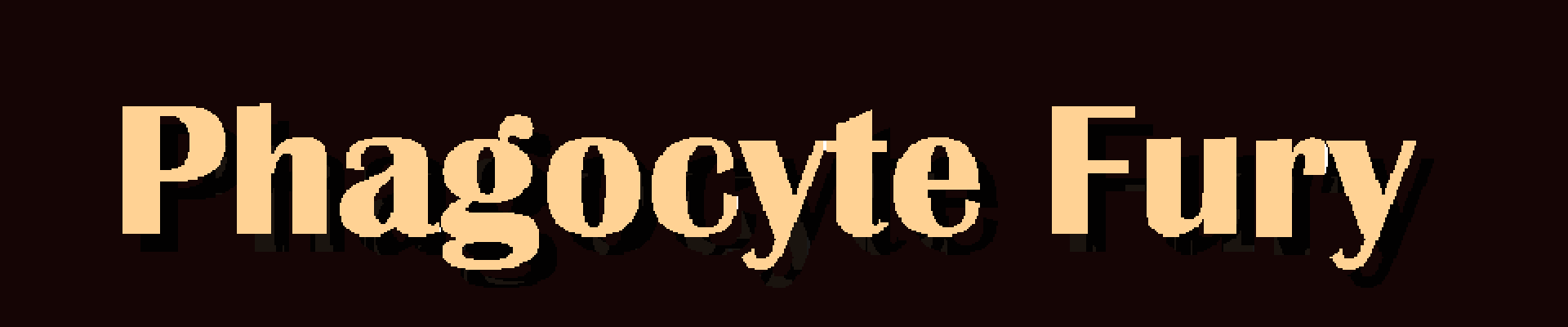Phagocyte Fury