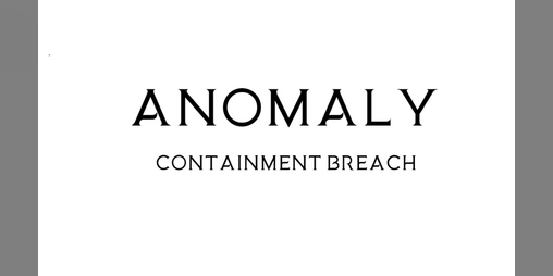 Cover image for Anomaly: Containment Breach