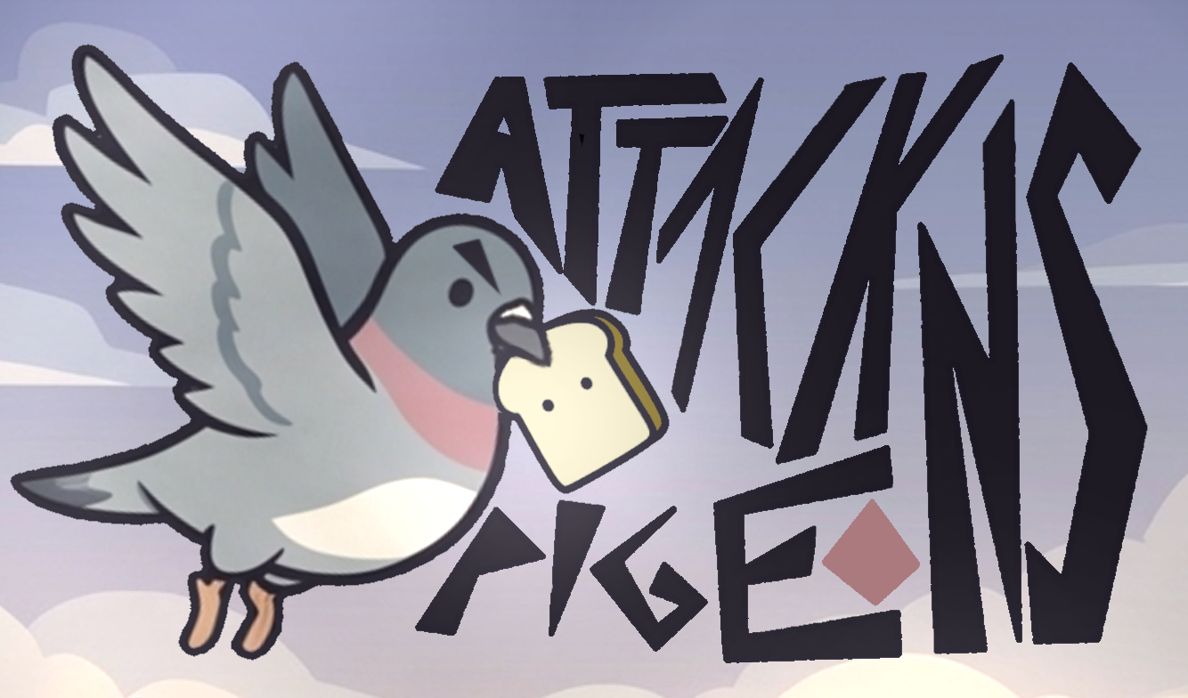 Pigeons, ATTACK!