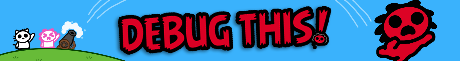 DEBUG THIS!