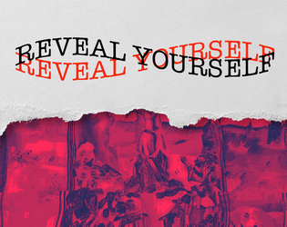 REVEAL YOURSELF   - A tabletop game about monsters in disguise. 