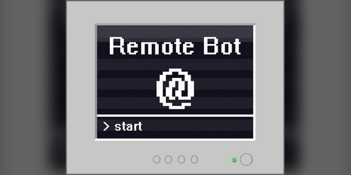 Cover image for Remote Bot