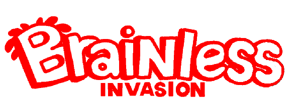 Brainless Invasion!