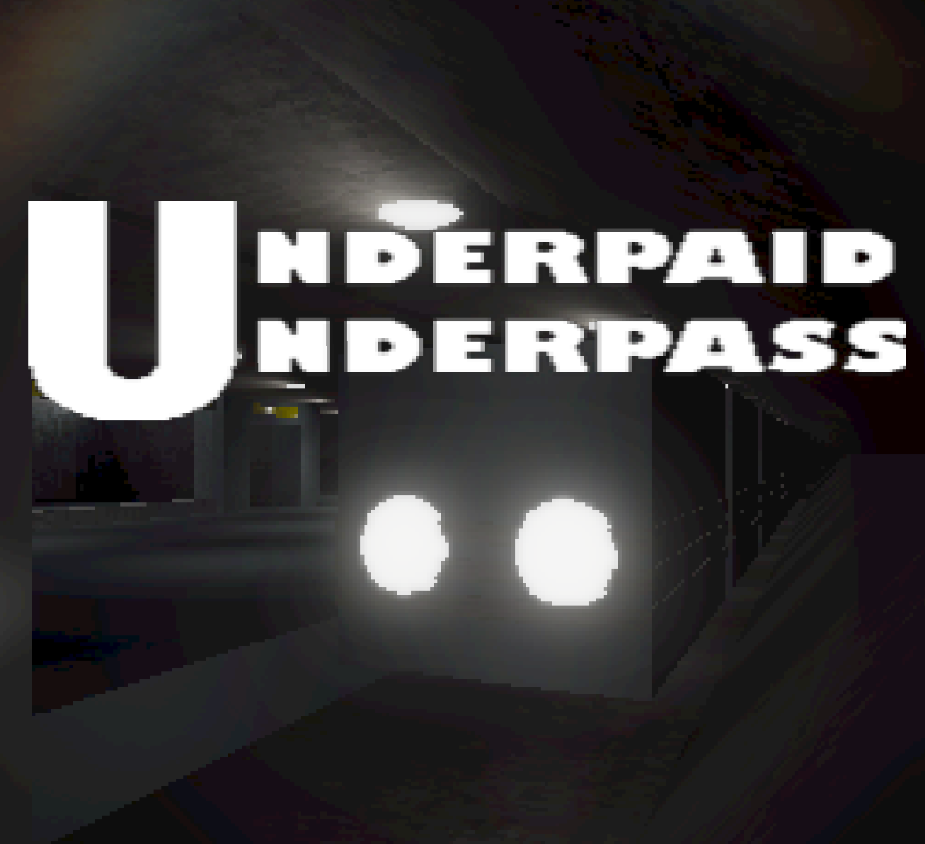 Cover image for Underpaid Underpass