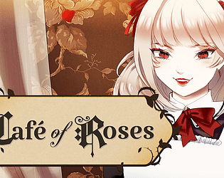 Cafe of Roses [Free] [Visual Novel] [Windows] [Linux]
