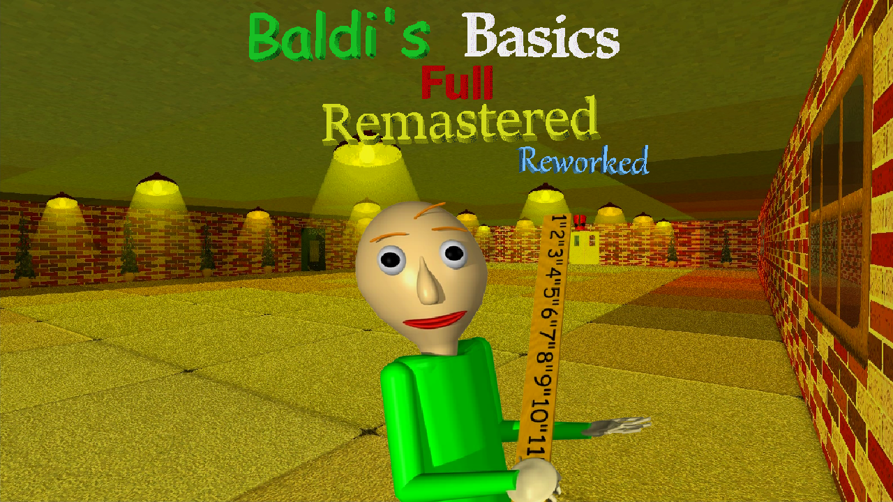 Cover image for Baldi's Basics Full Remastered Reworked