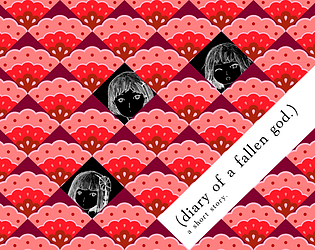 (diary of a fallen god.) [Free] [Visual Novel]