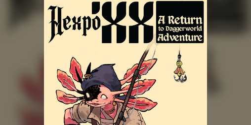 Cover image for hExpo'XX: A Daggerworld One-shot