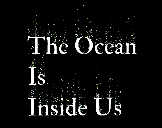 The Ocean Is Inside Us