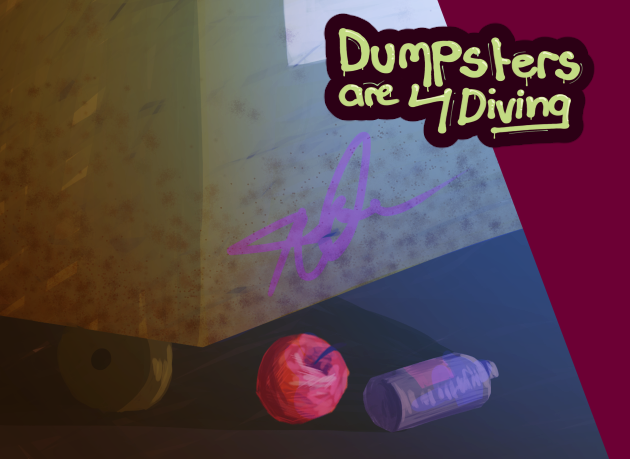 Cover image for Dumpsters are 4 Diving