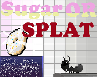 Sugar or Splat [Free] [Adventure]