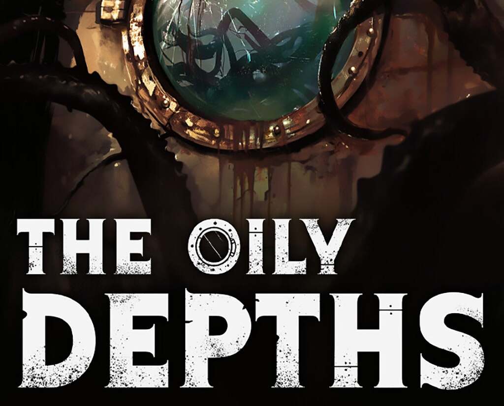 Cover image for The Oily Depths