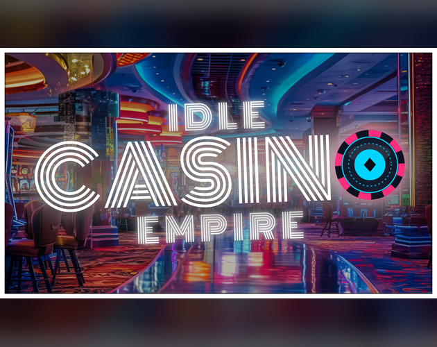 Cover image for Idle Casino Empire