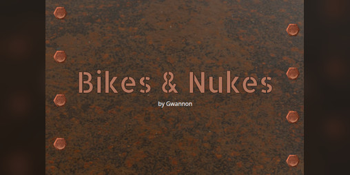 Cover image for Bikes & Nukes | Bicis y Radiación