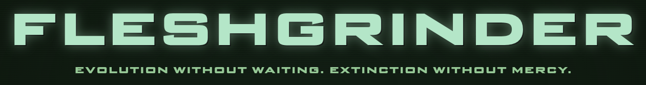 Fleshgrinder
