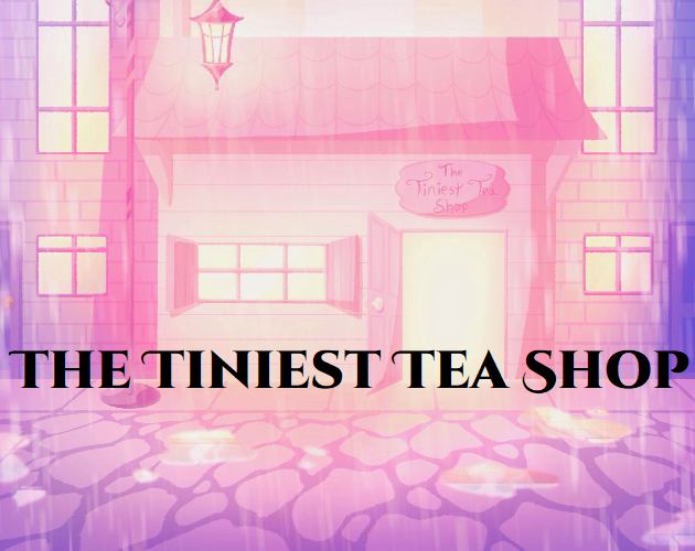 Cover image for The Tiniest Tea Shop