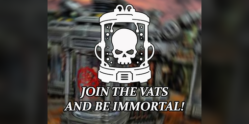 Cover image for Join the Vats and be Immortal!