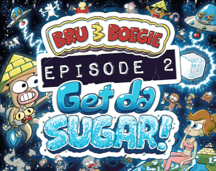 Cover image for Bru & Boegie: Episode 2 - Get da SUGAR!
