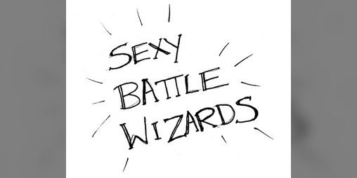 Cover image for Sexy Battle Wizards (Version Française)