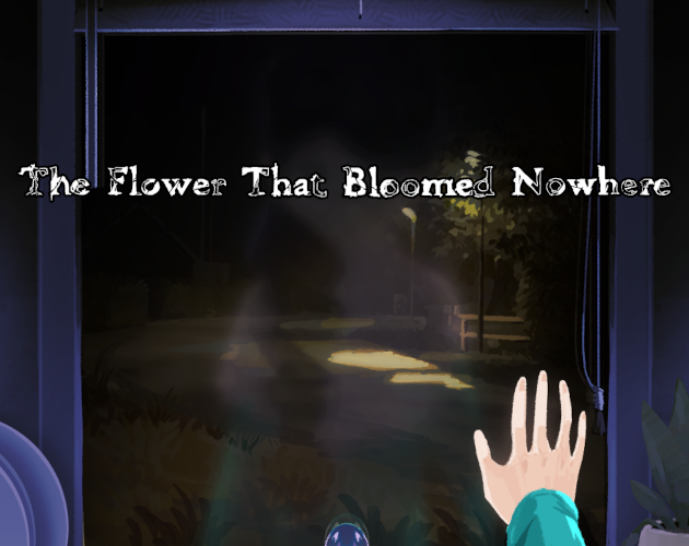 Cover image for The Flower That Bloomed Nowhere (Demo)