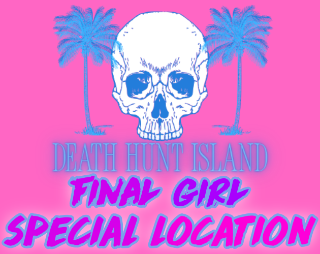 Cover image for Death Hunt Island - A Final Girl Special Location