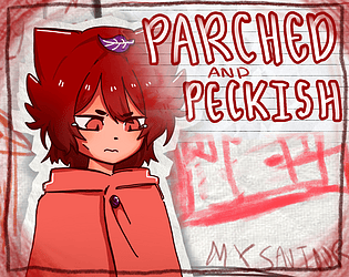 Parched And Peckish [Free] [Visual Novel] [Windows] [macOS] [Linux]