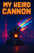 Cover image for MY WEIRD CANNON