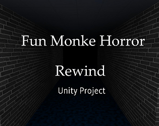 Fun Monke Horror Rewind Unity Project [Free] [Survival]