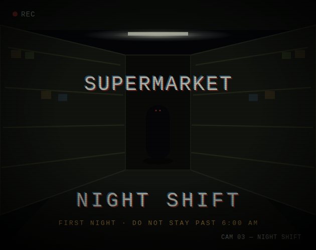 Cover image for SUPERMARKET NIGHT SHIFT