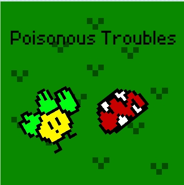 Cover image for Poisonous Troubles