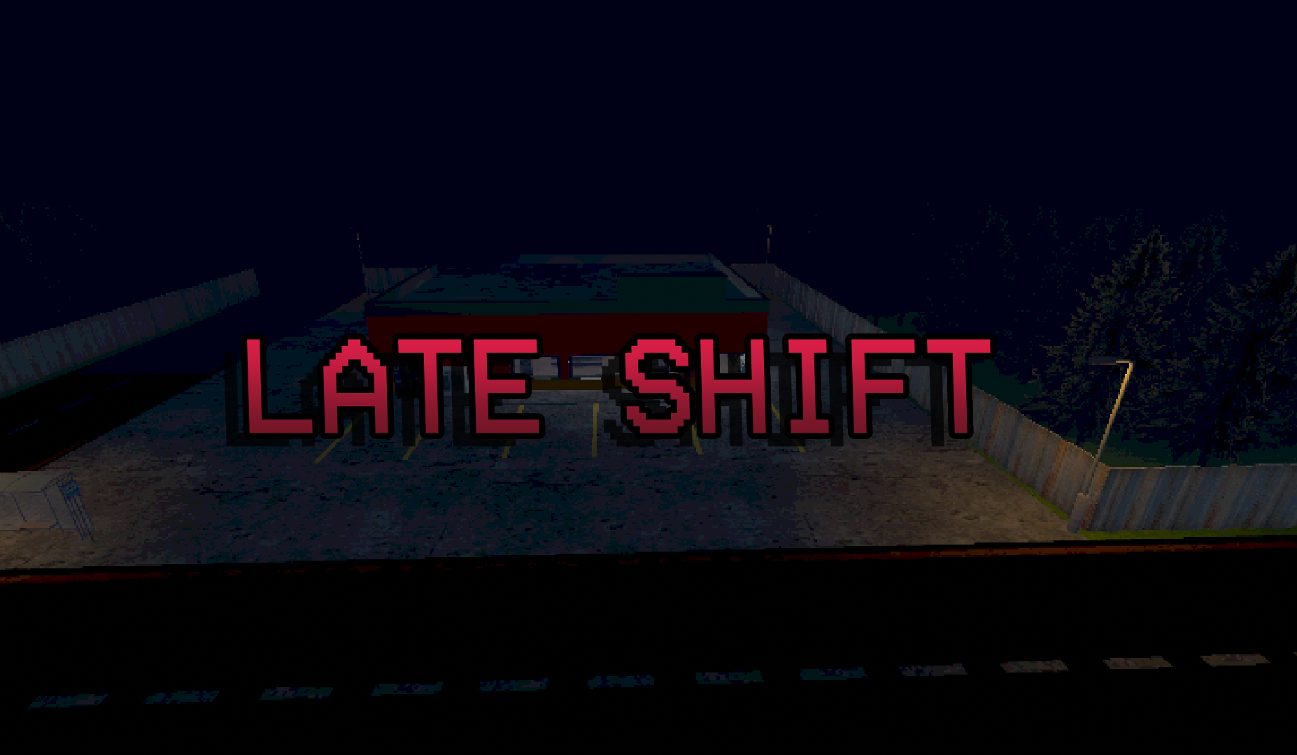 Late Shift