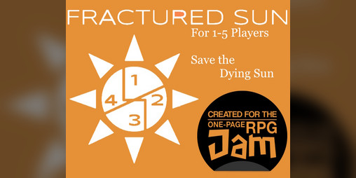 Cover image for Fractured Sun *One-Page RPG JAM '26*