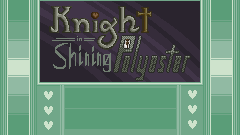 Cover image for KNIGHTS IN SHINGING POLYESTER DEMO 1
