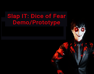 Slap IT: Dice Of Fear (Prototype) [Free] [Strategy] [Windows]