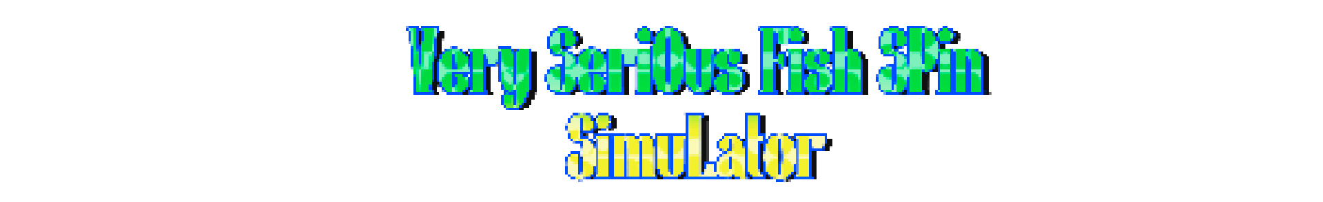 very serious fish spin simulator