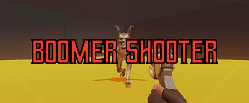 Boomer Shooter