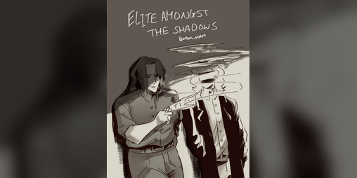 Cover image for Elite amongst the shadows: Alternate route (Oneshot)