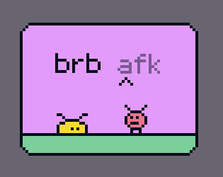Cover image for brb afk
