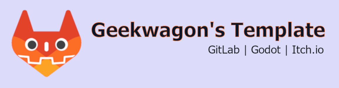 Geekwagon's CI/CD Godot Template