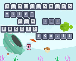 Jam-e-son's Quest for the Sacred Scales [Free] [Adventure]