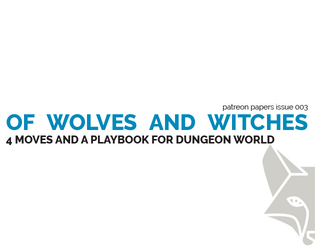 Patreon Papers 003: Of Wolves and Witches  