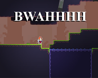 Bwahhh [Free] [Platformer] [Windows]