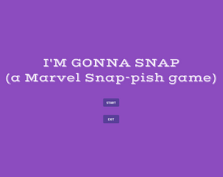 I'm Gonna Snap [Free] [Card Game] [Windows]