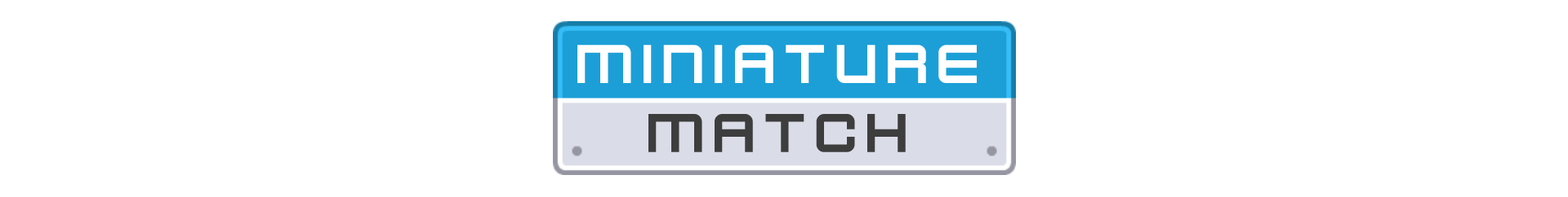 Miniature Match
