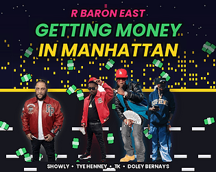 "R Baron East: Getting Money in Manhattan" [Free] [Action]