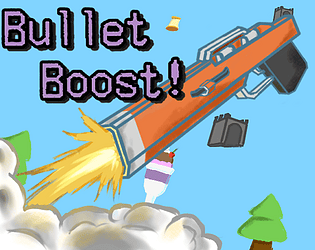 Bullet Boost! [Free] [Platformer] [Windows]