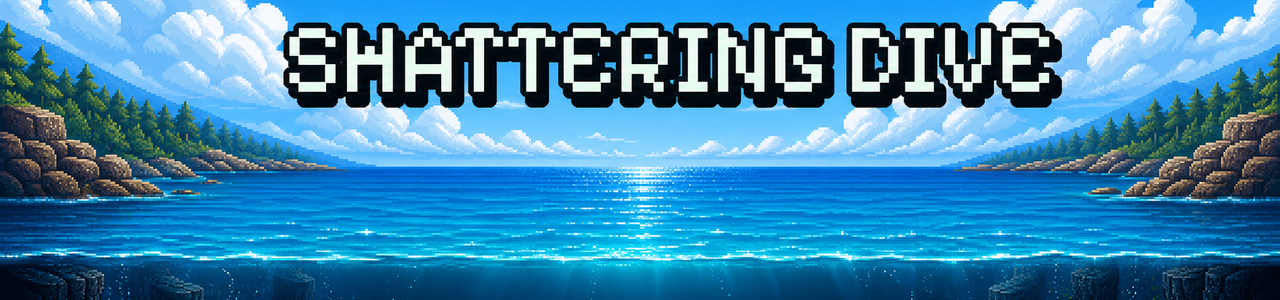 Shattering Dive
